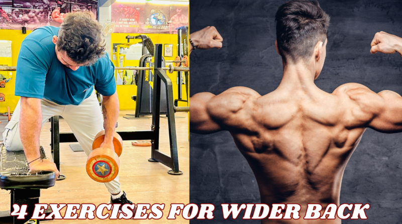 Top 4 Back Exercises For Wider Back